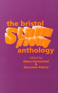 The Bristol Poetry Slam Anthology by Rosalyn Chissick The Bristol Poetry Slam Anthology by Rosalyn Chissick